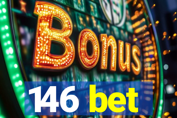 146 bet